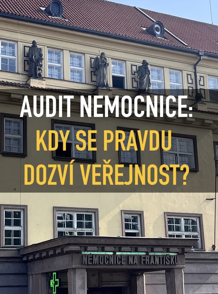 Piráti vyzvali starostku Prahy 1 k zveřejnění závěrů auditu Nemocnice na Františku